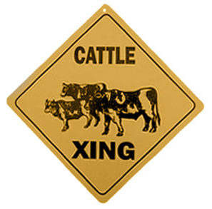 Cattle crossing  Signs